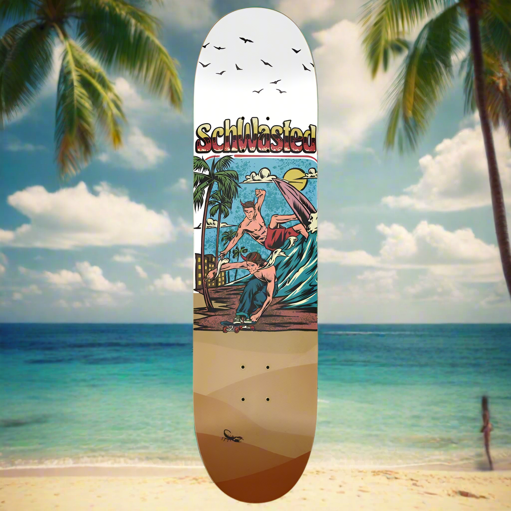 Schwasted Life Skateboard